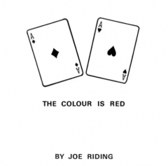 The Colour Is Red by Joe Riding