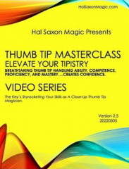 Thumb Tip Handling Masterclass by Hal Saxon