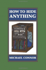 Michael Connor – How to hide anything