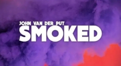 Smoked by John Van Der Put