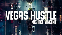 Vegas Hustle By Michael Vincent