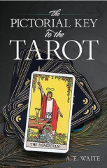 A.E Waite – The Pictorial Key To The Tarot