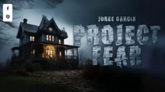 Project Fear by Jorge Garcia