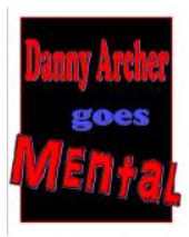 Danny Archer Goes Mental