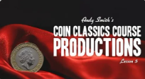 Coin Classics Lesson 5 by Andy Smith