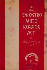 The Calostro Mind Reading Act by Ralph W. Read