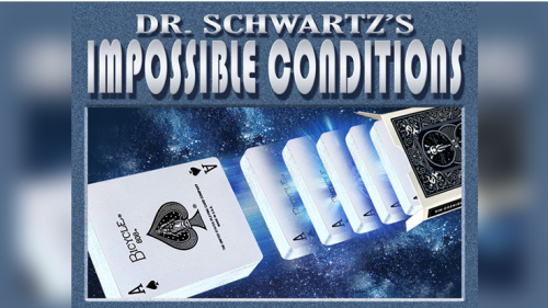 Impossible Conditions by Dr. Schwartz