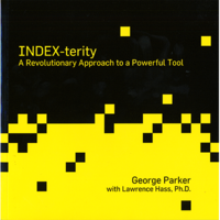 Presale price - Index-Terity: A Revolutionary Approach to a Powerful Tool by George Parker with Lawrence Hass, Ph.D.