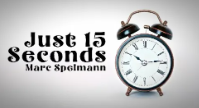 Marc Spelmann - Just 15 Seconds