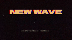 New Wave by Victor Sanz and Joao Miranda