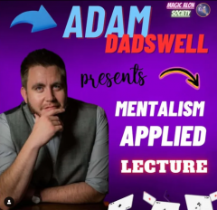 Adam Dadswell – Mentalism Applied Lecture