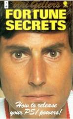 Uri Geller’s Fortune Secrets Uri Geller