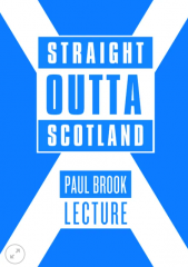 Straight Outta Scotland – Lecture Notes by Paul Brook