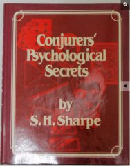 Conjurers’ Psychological Secrets by S.H. Sharpe