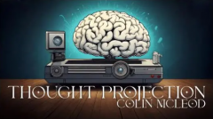 Colin Mcleod - Thought Projection