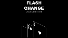 FLASH CHANGE by William Alexis Houcke (English and French)