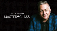 Taylor Hughes Masterclass Live (All 3 weeks will upload)