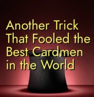 The Gift: Another Trick That Fooled the Best Cardmen in the World by Unnamed Magician