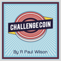 Challenge Coin by R. Paul Wilson