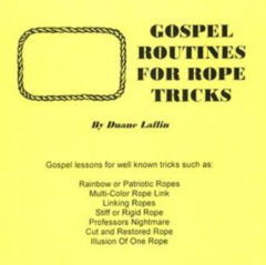 Duane Laflin – Gospel Routines For Rope Tricks