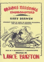 Gary Darwin - Grandes Illusions Impromptues (French)