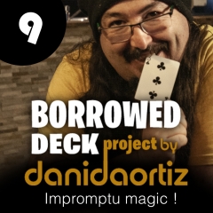 Pre-order - Borrowed Deck Project Chapter 9 by Dani Daortiz