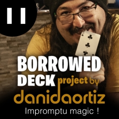 Pre-order - Borrowed Deck Project Chapter 11 by Dani Daortiz