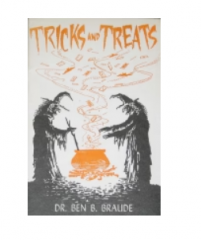 Tricks And Treats By Dr. Ben B. Braude