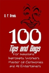 100 Tips and Gags by Ulysses Frederick Grant