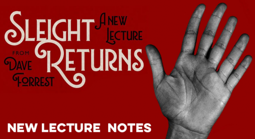 ‘Sleight Returns’ Lecture Notes by David Forrest