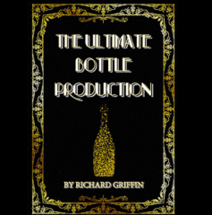 The Ultimate Bottle Production (Large) by Richard Griffin