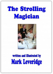 The Strolling Magician by Mark Leveridge