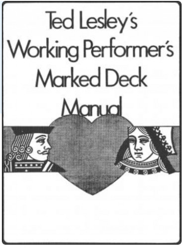 Ted Lesley's Working Performer's Marked Deck Manual by Ted Lesley & Eric Mason & David Britland