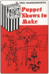 Puppet Shows to Make by Eric Hawkesworth