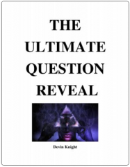 The Ultimate Question Reveal by Devin Knight