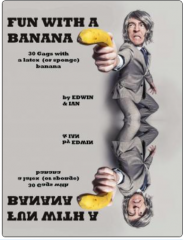 Fun with a Banana by Edwin Hooper & Ian Adair