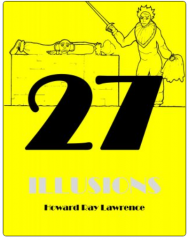 27 Illusions by Howard Ray Lawrence