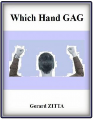 Which Hand Gag by Gerard Zitta