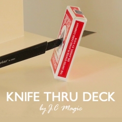 Knife Thru Deck by J.C Magic