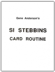 Si Stebbins Card Routine by Gene Anderson