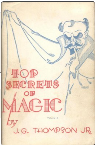 Top Secrets of Magic 2 by J. G. Thompson Jr.