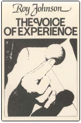 The Voice of Experience Volume 1 by Roy Johnson