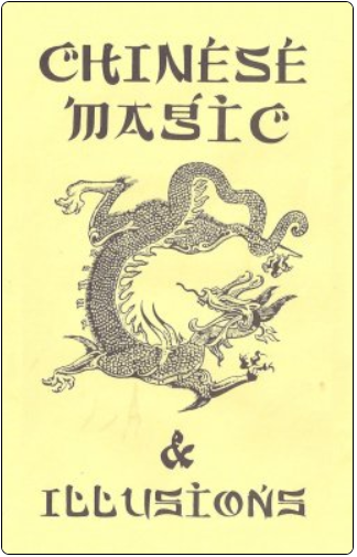 Chinese Magic and Illusions by Ulysses Frederick Grant