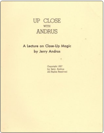Up Close with Andrus by Jerry Andrus
