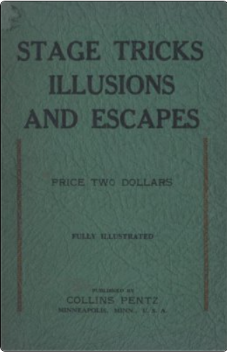 Stage Tricks Illusions and Escapes by Collins Pentz