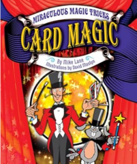Card Magic (Miraculous Magic Tricks) by Mike Lane