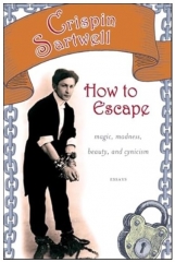 How to Escape by Crispin Sartwell
