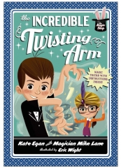 The Incredible Twisting Arm (Magic Shop Series Book 2)