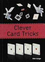 Clever Card Tricks 2008 Sterling Innovation paperback - Bob Longe (Download)
