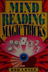 Mind Reading Magic Tricks - Bob Longe